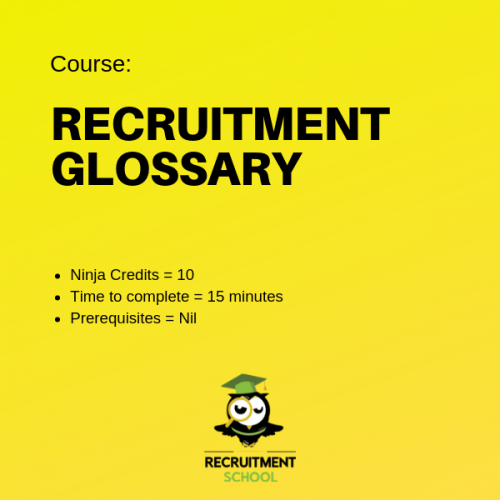Recruitment Glossary